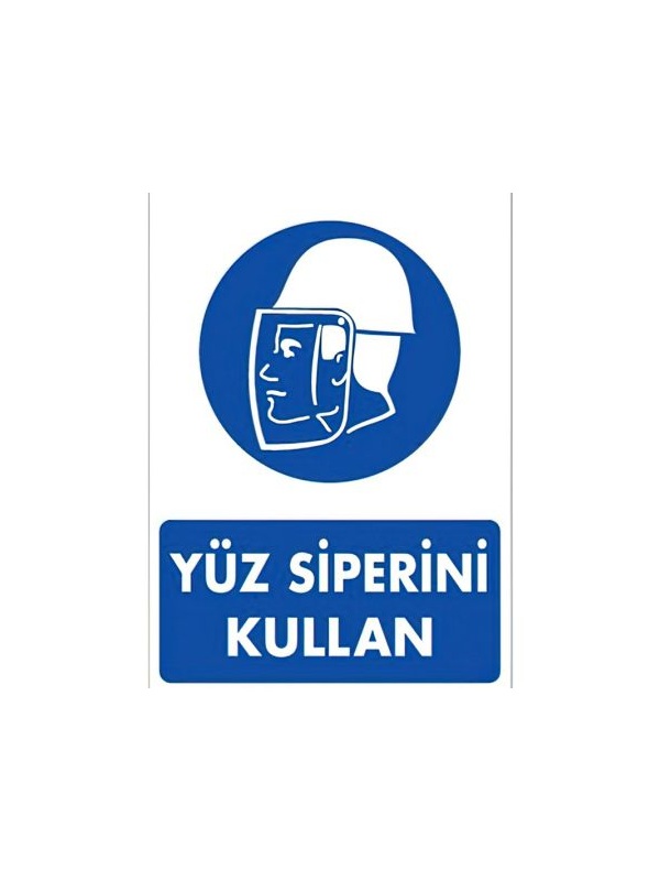 Yüz Siperini Kullan - PVC Uyarı Levhası